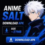 Anime Salt Download APK